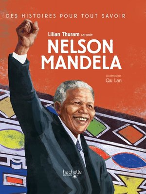 cover image of Des histoires pour tout savoir--Nelson Mandela